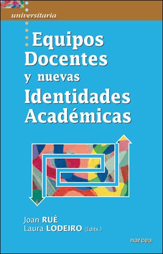 [9788427717213] Equipos Docentes y nuevas Identidades Académicas