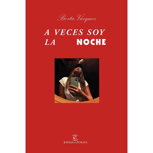 [9788467064896] A veces soy la noche