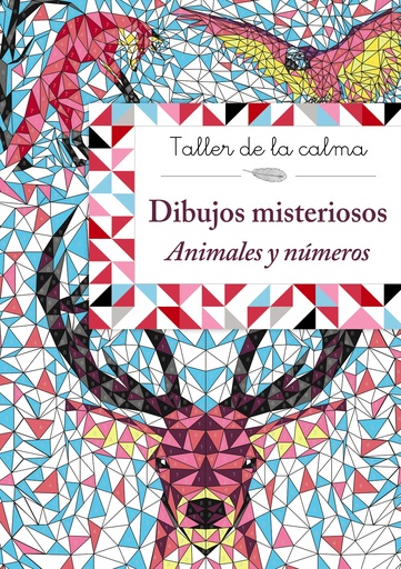 [9788469624135] Taller de la calma. Dibujos misteriosos. Animales y números