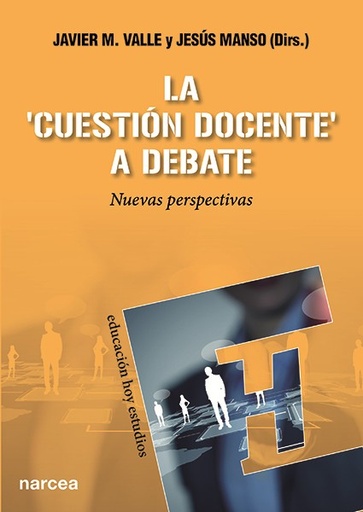 [9788427721944] La "cuestión docente" a debate