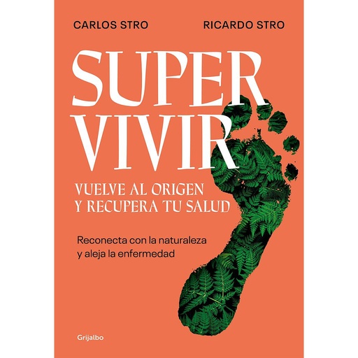 [9788425362194] Supervivir. Vuelve al origen y recupera tu salud