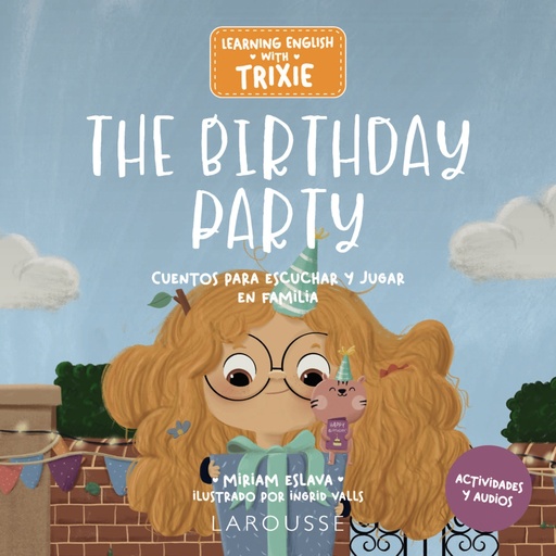 [9788419739681] Learning English with Trixie. The Birthday Party