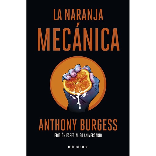 [9788445013816] La naranja mecánica 60 aniversario