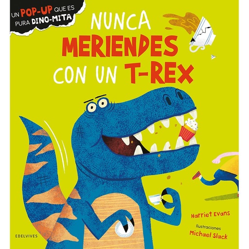 [9788414052594] Nunca meriendes con un T-Rex