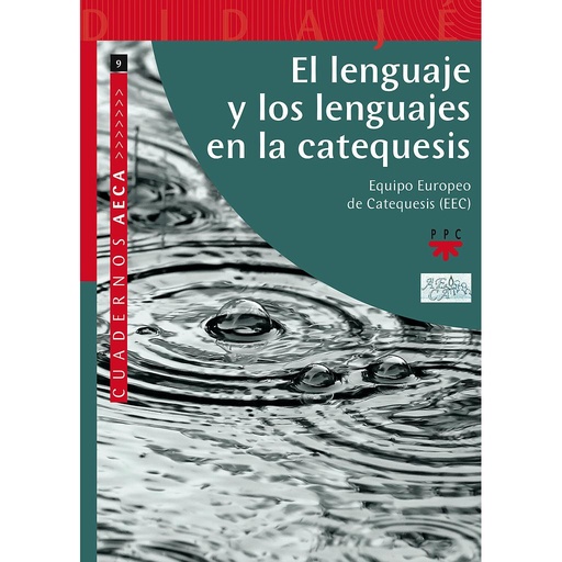 [9788428827690] El lenguaje y los lenguajes en la catequesis