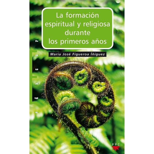 [9788428824118] La formación espiritual y religiosa durante los primeros años