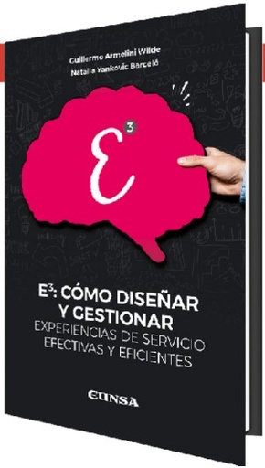 [9788431337797] E3: Cómo diseñar y gestionar experiencias de servicios efectivas y eficientes