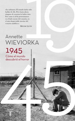 [9788430617777] 1945. Cómo el mundo descubrió el horror