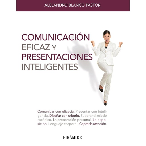 [9788436840377] Comunicación eficaz y presentaciones inteligentes