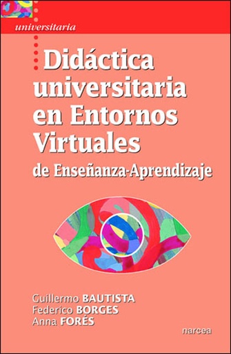 [9788427715349] Didáctica universitaria en Entornos Virtuales de Enseñanza-Aprendizaje