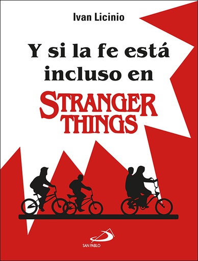 [9788428568586] Y si la fe está incluso en Stranger Things