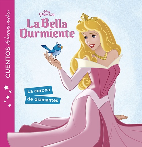 [9788416917273] La Bella Durmiente. Cuentos de buenas noches. La corona de diamantes