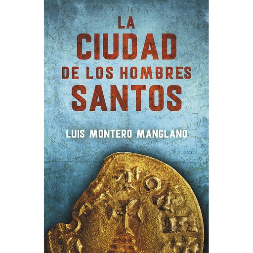 [9788401015908] La Ciudad de los Hombres Santos (Los buscadores 3)