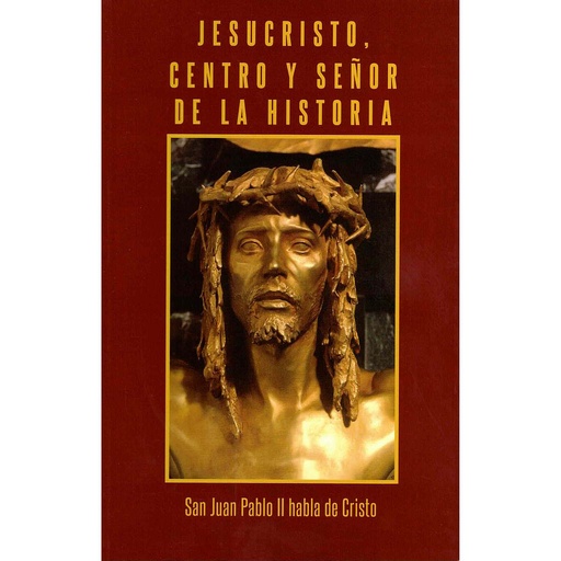 [9788409106752] Jesucristo, centro y señor de la historia