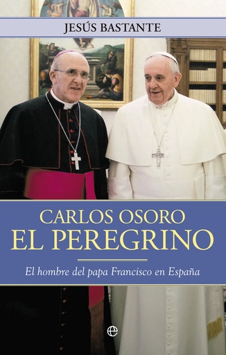 [9788490602102] Carlos Osoro, el peregrino