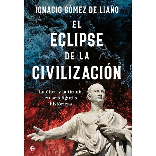 [9788413844879] El eclipse de la civilización