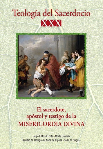 [9788418303661] Teología del Sacerdocio XXX. El sacerdote, apóstol y testigo de la misericordia divina