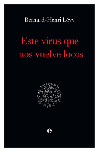 [9788491648871] Este virus que nos vuelve locos