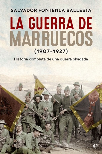 [9788490609781] La guerra de Marruecos (1907 – 1927)