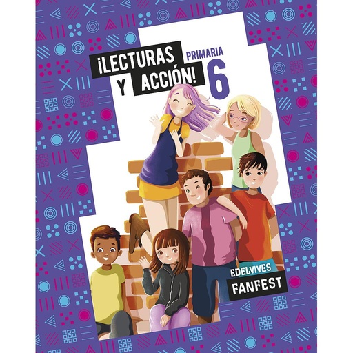 [9788414043103] Proyecto: FanFest. ¡Lecturas y acción! 6 - Antología