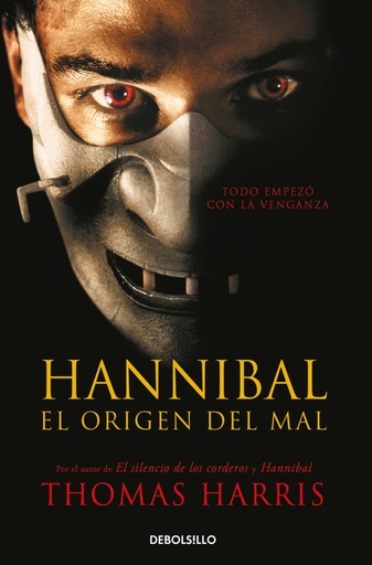 [9788483465080] Hannibal, el origen del mal (Hannibal Lecter 4)