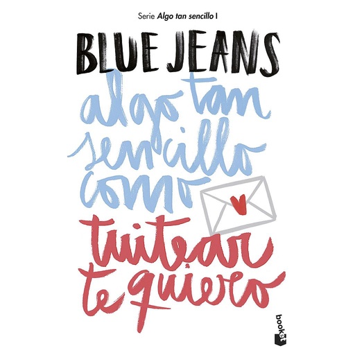 [9788408194224] Algo tan sencillo como tuitear te quiero
