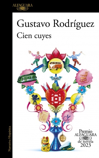 [9788420465630] Cien cuyes (Premio Alfaguara de novela 2023)