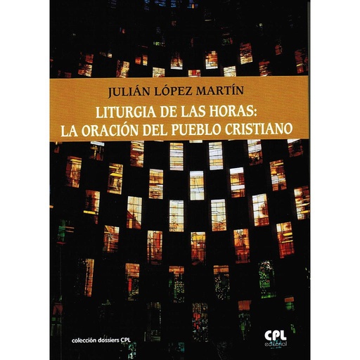 [9788491650935] Liturgia de las Horas: la oración del pueblo cristiano