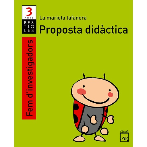 Proposta didàctica Fem d'investigadors 3 anys. Bestioles (2012)