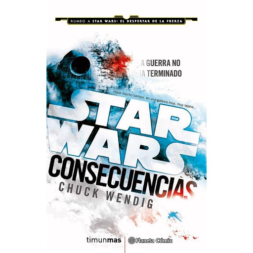 [9788416401703] Star Wars Consecuencias Aftermath (novela)