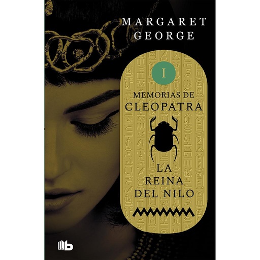 [9788490708484] La Reina del Nilo (Memorias de Cleopatra 1)