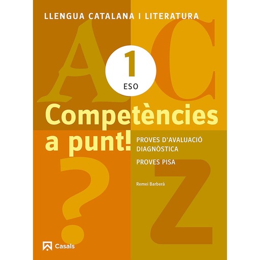 Competències a punt! Llengua catalana i Literatura 1 ESO