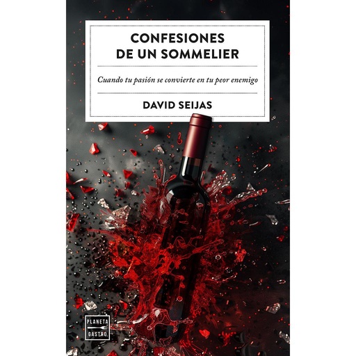 [9788408288541] Confesiones de un sommelier