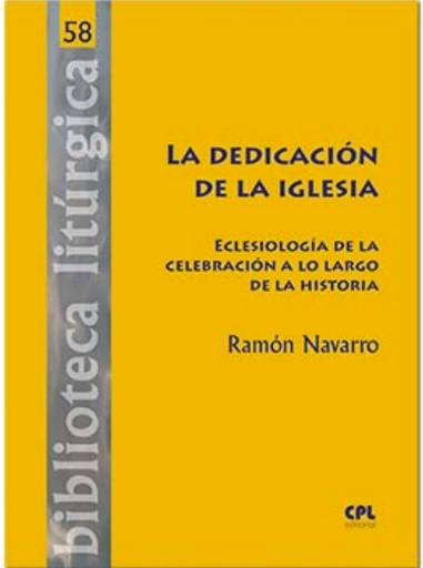 [9788491651871] La Dedicación de la Iglesia