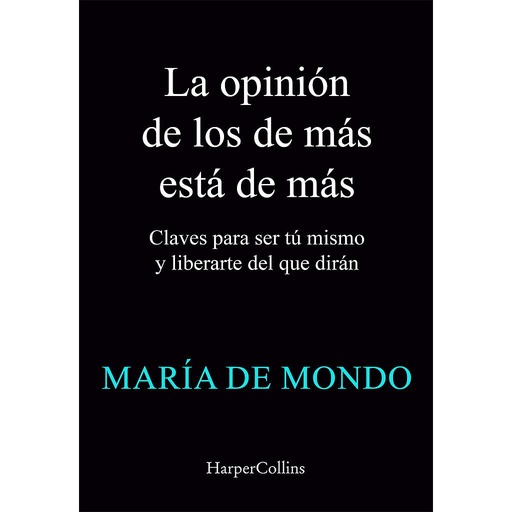 La opinión de los demás está de más