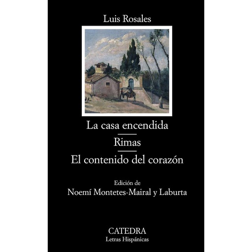 [9788437627076] La casa encendida; Rimas; El contenido del corazón