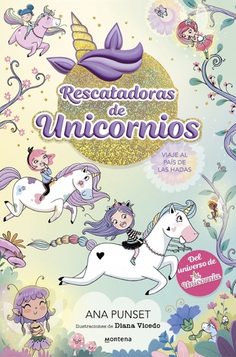 [9788419501356] Rescatadoras de Unicornios 2 - Viaje al país de las hadas