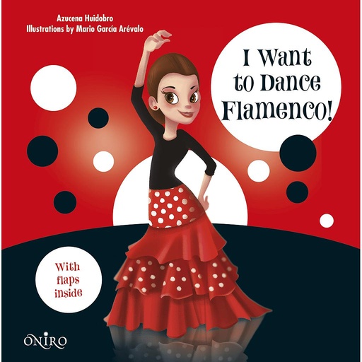 [9788497547550] I WANT TO DANCE FLAMENCO