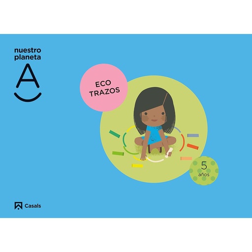 [9788421876657] Ecotrazos. Nuestro planeta A 5 años