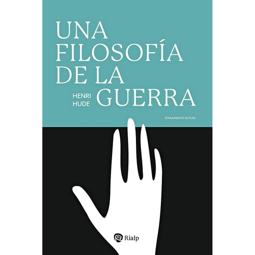 [9788432167058] Una filosofía de la guerra