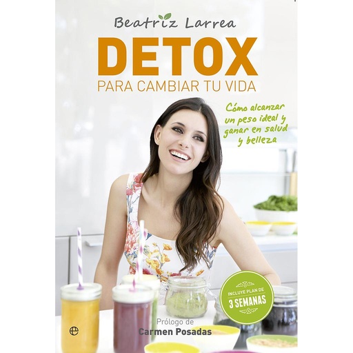 Detox para cambiar tu vida