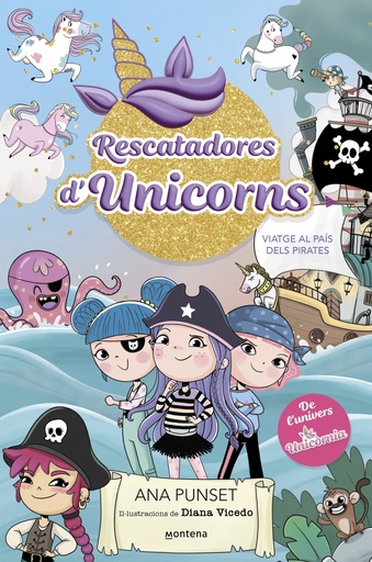 [9788419975096] Rescatadores d'Unicorns 4 - Viatge al País dels Pirates