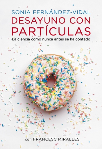 [9788401348136] Desayuno con partículas