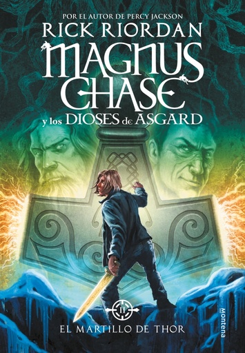 [9788490434628] El martillo de Thor (Magnus Chase y los dioses de Asgard 2)