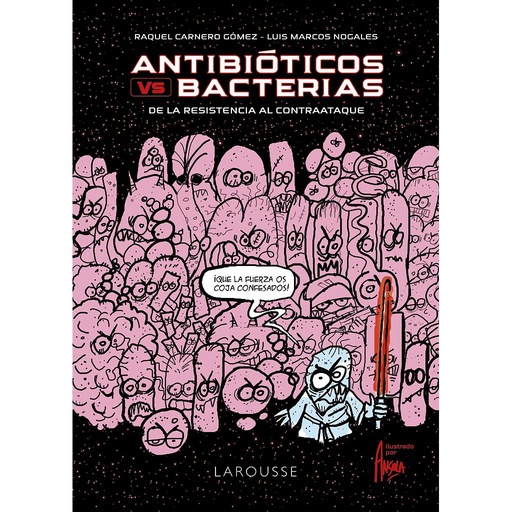 [9788418473388] Antibióticos vs. bacterias