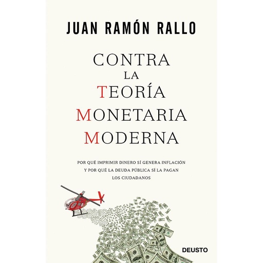 Contra la Teoría Monetaria Moderna