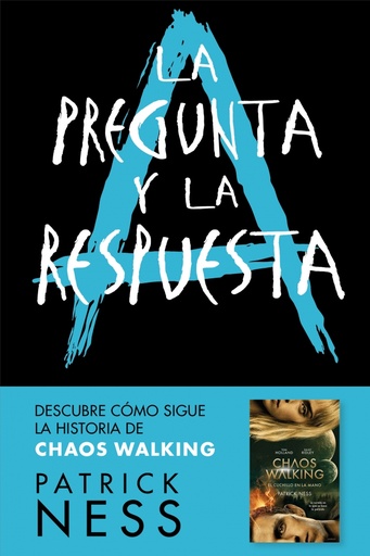 [9788416588770] La pregunta y la respuesta (Chaos Walking 2)