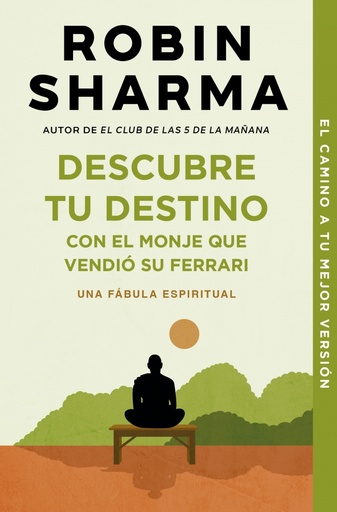 [9788499086170] Descubre tu destino con el monje que vendió su Ferrari