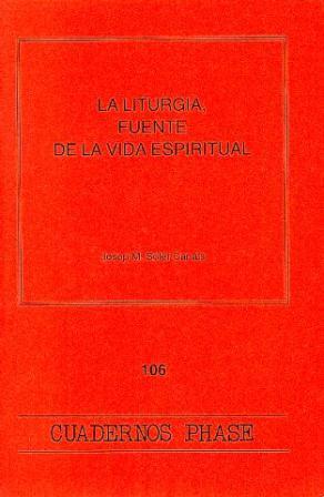 [9788474676518] Liturgia, fuente de la vida espiritual, La