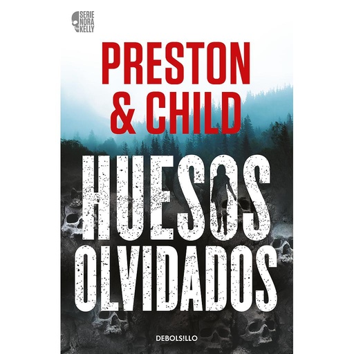 [9788466371933] Huesos olvidados (Nora Kelly 1)